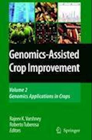 Genomics-Assisted Crop Improvement