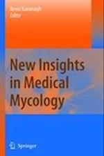 New Insights in Medical Mycology