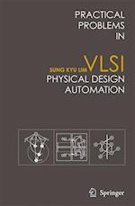Practical Problems in VLSI Physical Design Automation