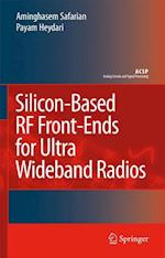 Silicon-Based RF Front-Ends for Ultra Wideband Radios