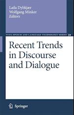 Recent Trends in Discourse and Dialogue