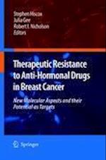 Therapeutic Resistance to Anti-hormonal Drugs in Breast Cancer