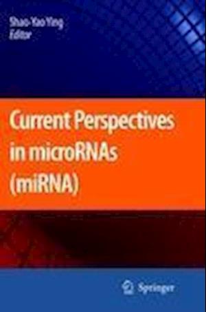 Current Perspectives in microRNAs (miRNA)