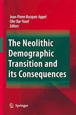 The Neolithic Demographic Transition and its Consequences