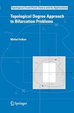 Topological Degree Approach to Bifurcation Problems