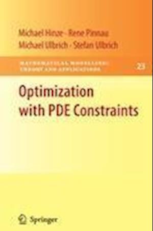 Optimization with PDE Constraints