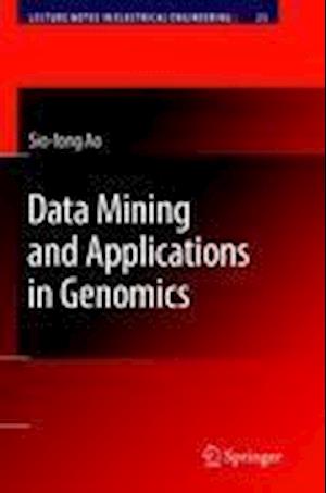 Data Mining and Applications in Genomics