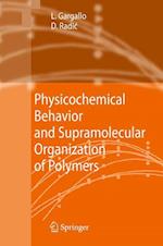 Physicochemical Behavior and Supramolecular Organization of Polymers