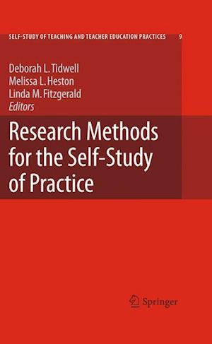 Research Methods for the Self-Study of Practice