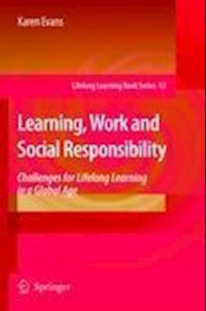 Learning, Work and Social Responsibility