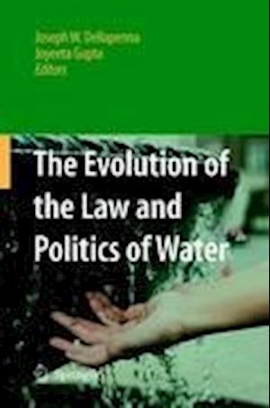 The Evolution of the Law and Politics of Water