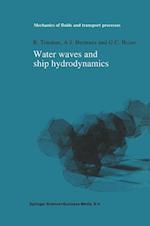 Water Waves and Ship Hydrodynamics