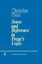 Sense and Reference in Frege’s Logic