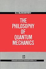 The Philosophy of Quantum Mechanics