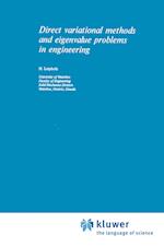 Direct Variational Methods and Eigenvalue Problems in Engineering