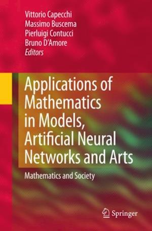 Applications of Mathematics in Models, Artificial Neural Networks and Arts