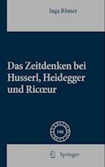 Das Zeitdenken bei Husserl, Heidegger und Ricoeur