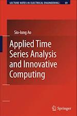 Applied Time Series Analysis and Innovative Computing