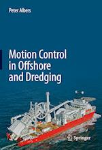 Motion Control in Offshore and Dredging