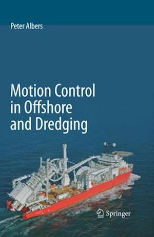 Motion Control in Offshore and Dredging