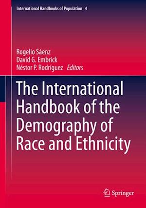 International Handbook of the Demography of Race and Ethnicity