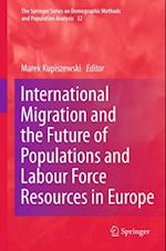 International Migration and the Future of Populations and Labour in Europe