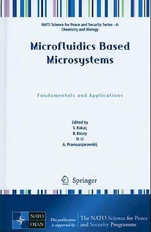 Microfluidics Based Microsystems