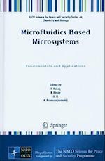 Microfluidics Based Microsystems