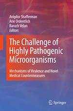 Challenge of Highly Pathogenic Microorganisms