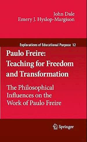 Paulo Freire: Teaching for Freedom and Transformation