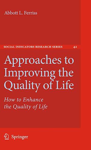 Approaches to Improving the Quality of Life