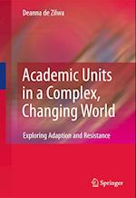 Academic Units in a Complex, Changing World