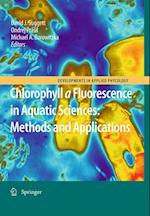 Chlorophyll a Fluorescence in Aquatic Sciences: Methods and Applications