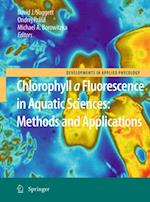 Chlorophyll a Fluorescence in Aquatic Sciences: Methods and Applications