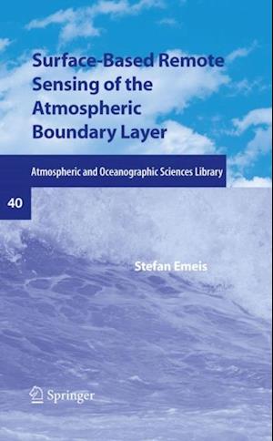 Surface-Based Remote Sensing of the Atmospheric Boundary Layer