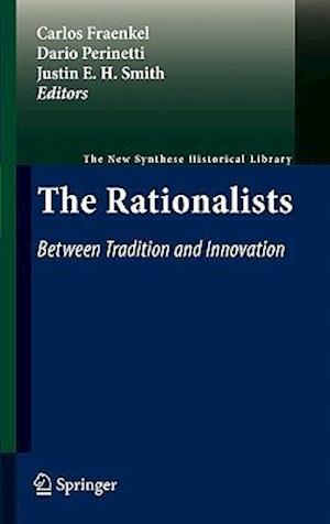 The Rationalists: Between Tradition and Innovation