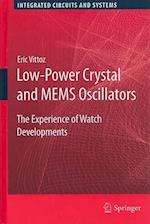 Low-Power Crystal and MEMS Oscillators