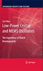 Low-Power Crystal and MEMS Oscillators