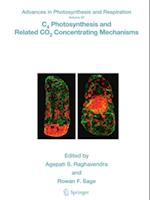 C4 Photosynthesis and Related CO2 Concentrating Mechanisms