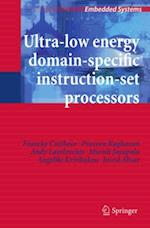 Ultra-Low Energy Domain-Specific Instruction-Set Processors
