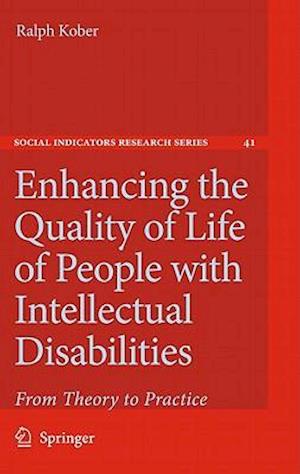 Enhancing the Quality of Life of People with Intellectual Disabilities