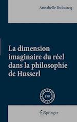 La Dimension Imaginaire Du Raeel Dans La Philosophie De Husserl