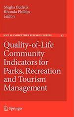 Quality-of-Life Community Indicators for Parks, Recreation and Tourism Management