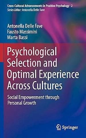 Psychological Selection and Optimal Experience Across Cultures