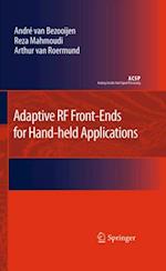 Adaptive RF Front-Ends for Hand-held Applications