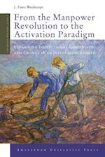 From the Manpower Revolution to the Activation Paradigm