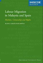 Labour Migration in Malaysia and Spain