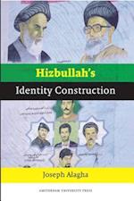 Hizbullah''s Identity Construction