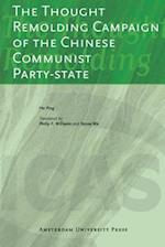 Thought Remolding Campaign of the Chinese Communist Party-State