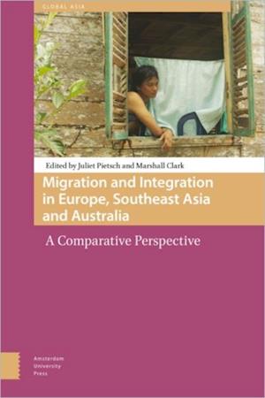 Migration and Integration in Europe, Southeast Asia, and Australia